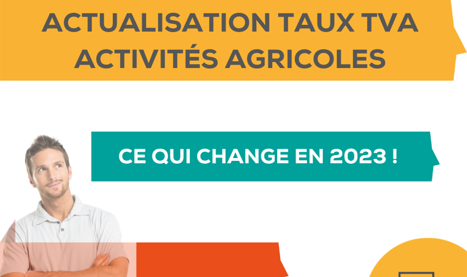 Actualisation taux TVA activités agricoles